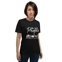 Load image into Gallery viewer, We the People - Bold - White - Short-Sleeve Unisex T-Shirt