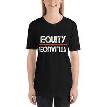 Load image into Gallery viewer, Equity Over Equality - White - Short-Sleeve Unisex T-Shirt