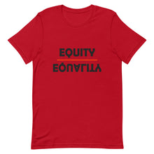 Load image into Gallery viewer, Equity Over Equality - Bold - Black - Short-Sleeve Unisex T-Shirt