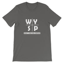 Load image into Gallery viewer, WYSP - What's Your Soul Purpose? - Cross - Short-Sleeve Unisex T-Shirt