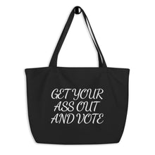 Load image into Gallery viewer, Get Out and Vote - Bold Script - Large organic tote bag