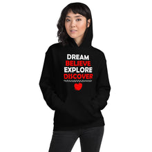 Load image into Gallery viewer, Dream Believe Explore Discover - Hooded Sweatshirt