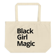 Load image into Gallery viewer, Black Girl Magic - Large organic tote bag