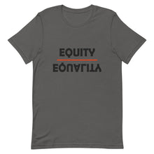 Load image into Gallery viewer, Equity Over Equality - Bold - Black - Short-Sleeve Unisex T-Shirt