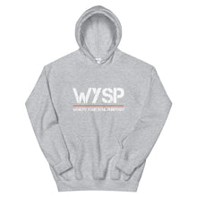 Load image into Gallery viewer, WYSP - What's Your Soul Purpose? - Hooded Sweatshirt