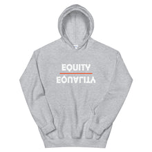 Load image into Gallery viewer, Equity Over Equality - Bold - White - Hooded Sweatshirt