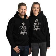 Load image into Gallery viewer, Life Is Better When You Are Laughing - Hooded Sweatshirt