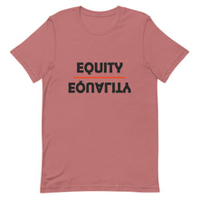 Load image into Gallery viewer, Equity Over Equality - Bold - Black - Short-Sleeve Unisex T-Shirt