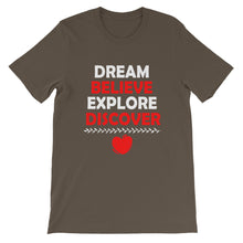 Load image into Gallery viewer, Dream Believe Explore Discover - WYSP - Short-Sleeve Unisex T-Shirt