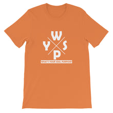 Load image into Gallery viewer, WYSP - What's Your Soul Purpose? - Ozark - Short-Sleeve Unisex T-Shirt