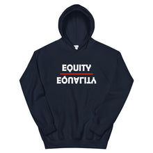 Load image into Gallery viewer, Equity Over Equality - Bold - White - Hooded Sweatshirt