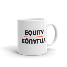 Load image into Gallery viewer, Equity Over Equality - Bold - Black - Mug