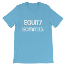 Load image into Gallery viewer, Equity Over Equality - White - Short-Sleeve Unisex T-Shirt