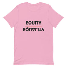 Load image into Gallery viewer, Equity Over Equality - Bold - Black - Short-Sleeve Unisex T-Shirt