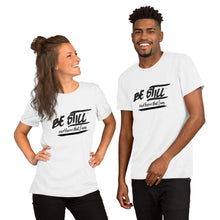 Load image into Gallery viewer, Be Still And Know That I Am - Psalm 4610 - Short-Sleeve Unisex T-Shirt