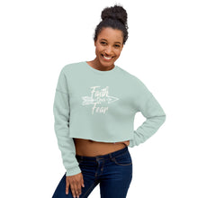 Load image into Gallery viewer, Faith Over Fear - Crop Sweatshirt