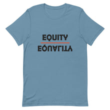 Load image into Gallery viewer, Equity Over Equality - Bold - Black - Short-Sleeve Unisex T-Shirt