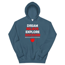 Load image into Gallery viewer, Dream Believe Explore Discover - Hooded Sweatshirt