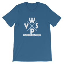 Load image into Gallery viewer, WYSP - What's Your Soul Purpose? - Ozark - Short-Sleeve Unisex T-Shirt