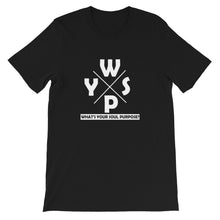 Load image into Gallery viewer, WYSP - What's Your Soul Purpose? - Ozark - Short-Sleeve Unisex T-Shirt