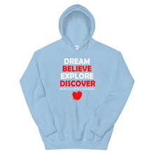 Load image into Gallery viewer, Dream Believe Explore Discover - Hooded Sweatshirt