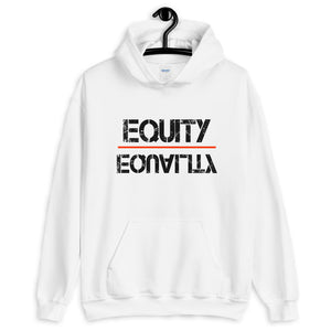 Equity Over Equality - Black - Hooded Sweatshirt