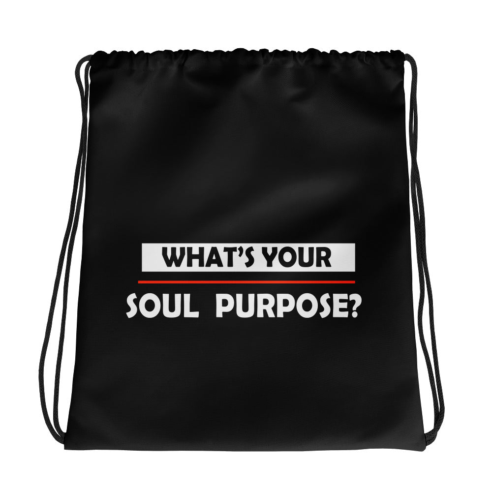 What's Your Soul Purpose? - Drawstring bag