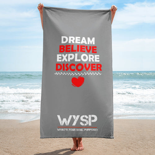 Dream Believe Explore Discover - Gray Towel
