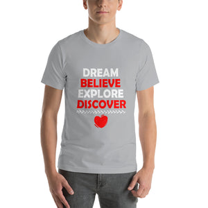 Dream Believe Explore Discover - WYSP - Short-Sleeve Unisex T-Shirt
