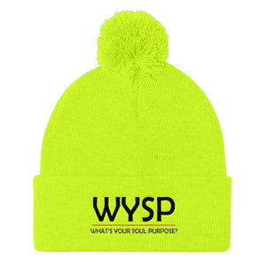 WYSP - What's Your Soul Purpose? - Bold - Black - Pom Pom Knit Cap