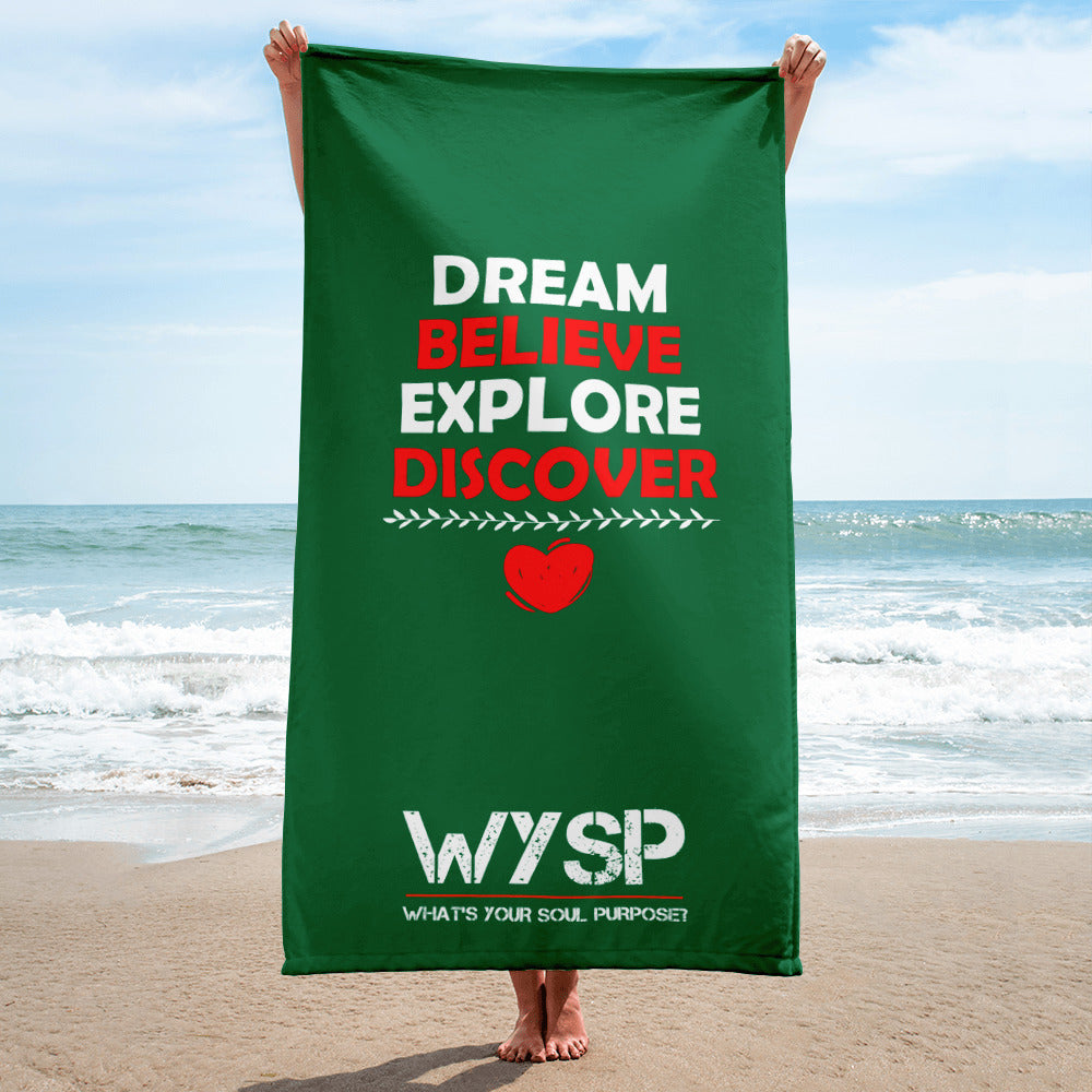 Dream Believe Explore Discover - Green Towel