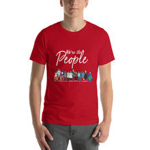 Load image into Gallery viewer, We are the People - Bold - White - Short-Sleeve Unisex T-Shirt