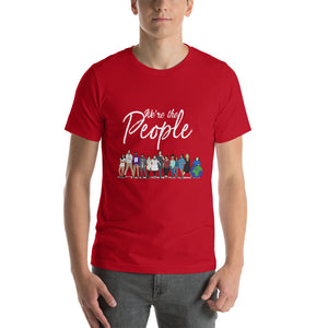 We are the People - Bold - White - Short-Sleeve Unisex T-Shirt
