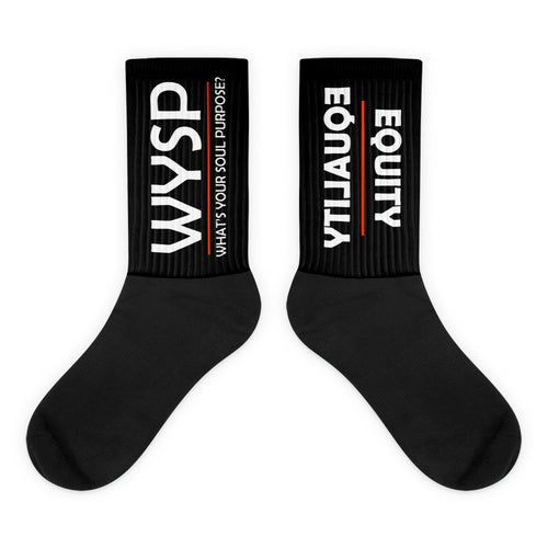 WYSP - Equity Over Equality - Bold - White - Black & Black Foot Sublimated Socks