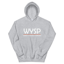Load image into Gallery viewer, WYSP - What&#39;s Your Soul Purpose? - Bold - White - Hooded Sweatshirt