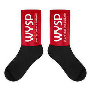 WYSP - What's Your Soul Purpose? - Bold - White - Red & Black Foot Sublimated Socks