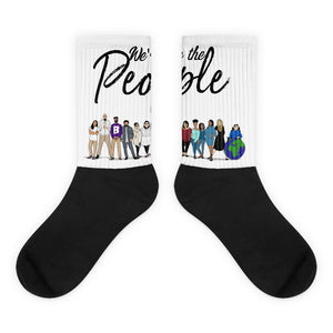 We are the People - Bold - Black - White & Black Foot Sublimated Socks