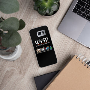 WYSP - What's Your Soul Purpose? - People - Samsung Case