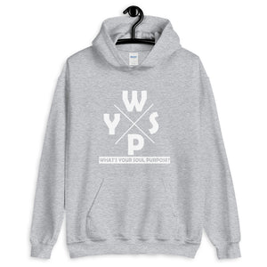WYSP - What's Your Soul Purpose? - Ozark - Hooded Sweatshirt