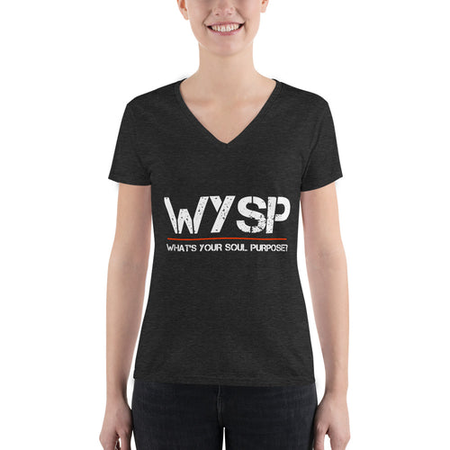 WYSP - What's Your Soul Purpose? - Women's Fashion Deep V-neck Tee