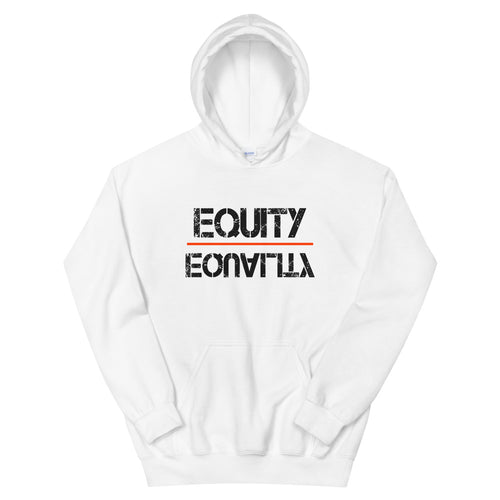 Equity Over Equality - Black - Hooded Sweatshirt