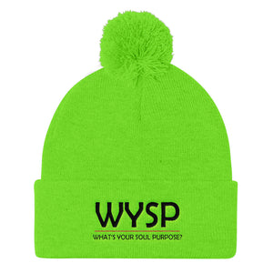 WYSP - What's Your Soul Purpose? - Bold - Black - Pom Pom Knit Cap