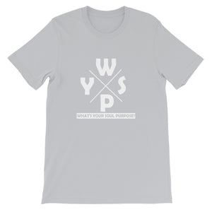 WYSP - What's Your Soul Purpose? - Ozark - Short-Sleeve Unisex T-Shirt