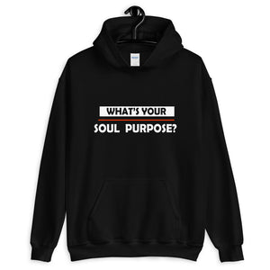 What's Your Soul Purpose? - Bold - White - Hooded Sweatshirt