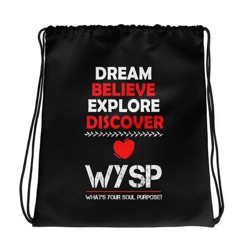 Dream Believe Explore Discover - WYSP - Drawstring bag