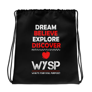 Dream Believe Explore Discover - WYSP - Drawstring bag