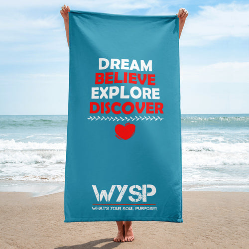 Dream Believe Explore Discover - Teal Towel