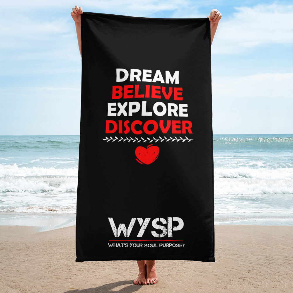 Dream Believe Explore Discover - Black Towel