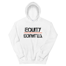 Load image into Gallery viewer, Equity Over Equality - White - Hooded Sweatshirt